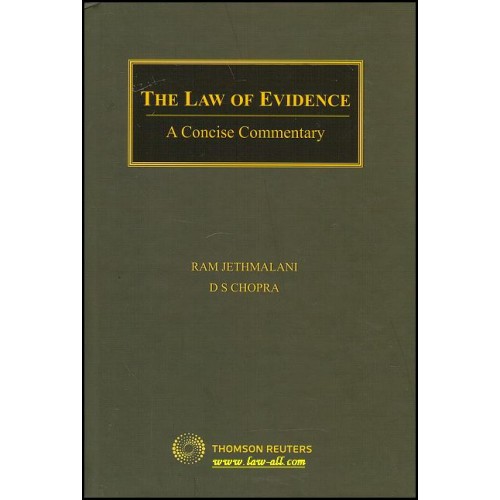 Thomson Reuters Concise Commentary on The Law of Evidence by Ram Jethmalani & D. S. Chopra (HB)
